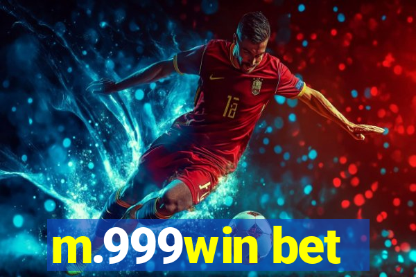 m.999win bet